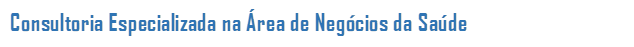 Consultoria Especializada na rea de Negcios da Sade